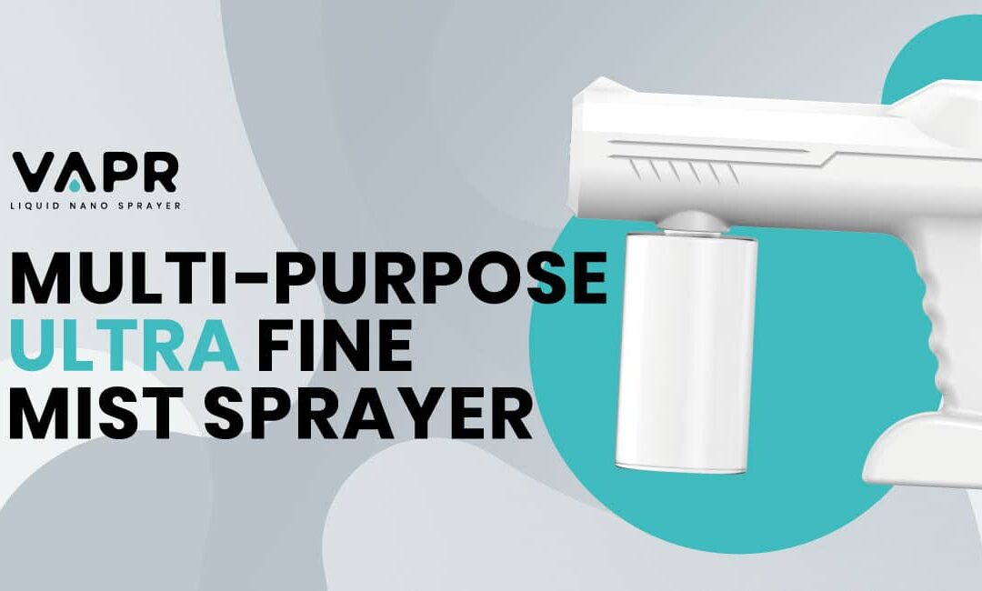VAPR – Nano Liquid Sprayer
